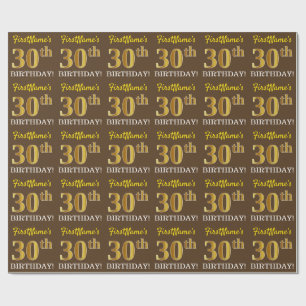 Braun, Imitation Gold sehen "30. GEBURTSTAG" aus Geschenkpapier
