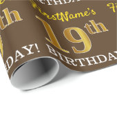 Braun, Nachahmung Gold sehen "19. GEBURTSTAG" Geschenkpapier (Rolleneckpunkt)