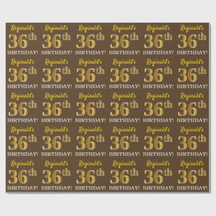 Braun, Nachahmung Gold sehen "36. GEBURTSTAG" Geschenkpapier
