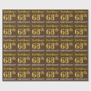 Braun, Nachahmung Gold sehen "68. GEBURTSTAG" Geschenkpapier