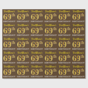 Braun, Nachahmung Gold sehen "69. GEBURTSTAG" Geschenkpapier