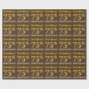 Braun, Nachahmung Gold sehen "75. GEBURTSTAG" aus Geschenkpapier