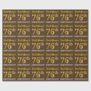 Braun, Nachahmung Gold sehen "76. GEBURTSTAG" aus Geschenkpapier