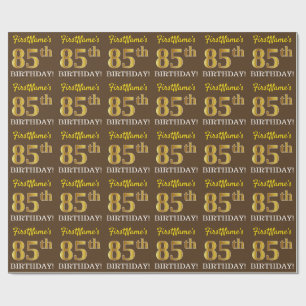 Braun, Nachahmung Gold sehen "85. GEBURTSTAG" aus Geschenkpapier