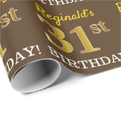 Braun, Nachahmungs-Gold-Look "31. GEBURTSTAG" Geschenkpapier (Rolleneckpunkt)