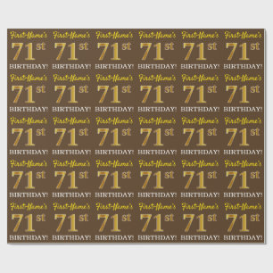 Braun, Nachahmungs-Gold-Look "71. GEBURTSTAG" Geschenkpapier