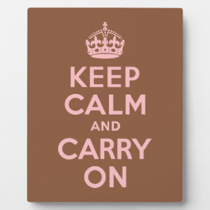 Braun und Rosa Keep Calm and Carry On Fotoplatte