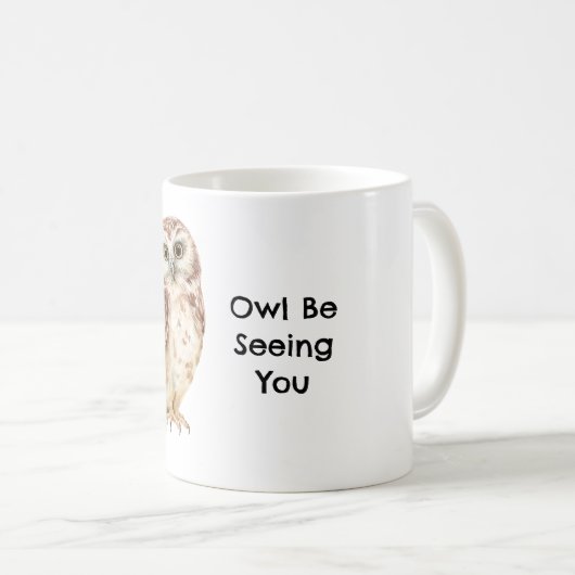 Braune Eule wird dich sehen Kaffeetasse (VorderseiteRechts)