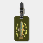 Braune Forellen "Wish I was Fish" Gepäckanhänger (Vorderseite vertikal)