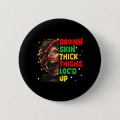 Braune Hautdicken Oberschenkel Schwarzer Geschicht Button (Vorderseite)