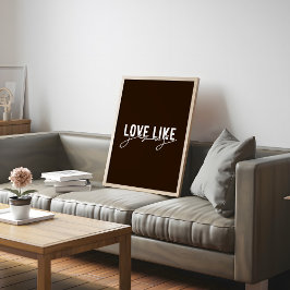 Braune Liebe im Bauernhof wie Jesus Christlich Poster