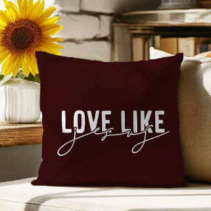 Braune Liebe wie Jesus Christliches Kissen