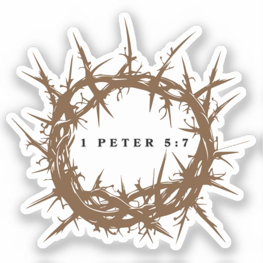 Braune Thornkrone mit Bibelverse 1 Peter 5:7 Aufkleber (Vorderseite)