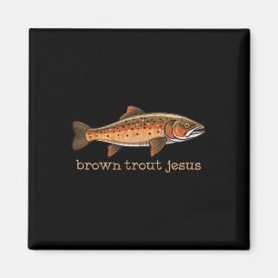 Brauner Forellenfisch Fischfang Spaß Joke Magnet
