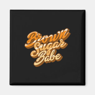 Braunzucker ist schwarze Melanin Brown Sugar sein Magnet