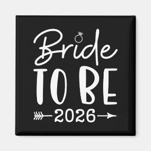 Braut 2026 Junggesellinnenabschied Brautparty Magnet