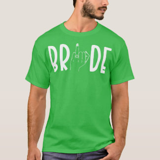 Braut 9 T-Shirt