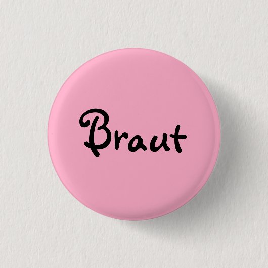 Braut auf Rosa Button (Vorderseite)