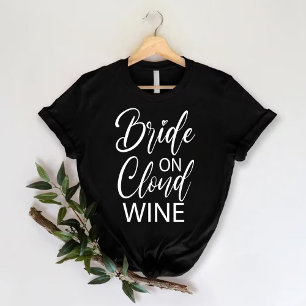Braut auf Wolkenwein   Lustiges Junggesellinnenabs T-Shirt