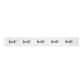 Braut-Band - Brautparty, Verlobung, Wedding Satinband (Vorderseite)