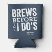 Braut bevor ich Do's Schieferblau Bierlehre Bachel Dosenkühler (Vorderseite)