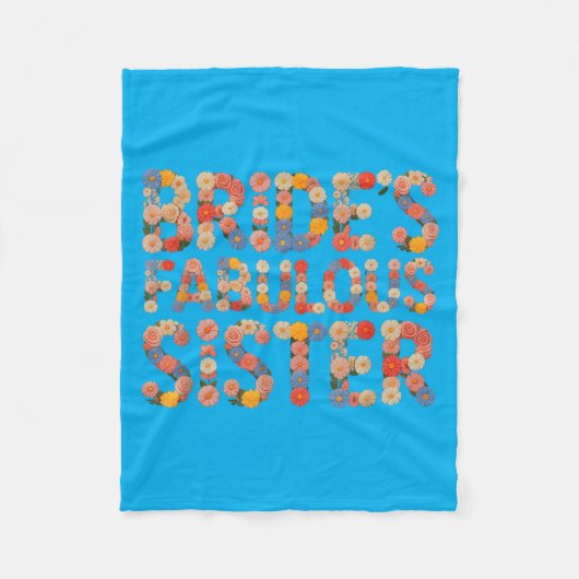 Braut Blumen Fabelhafte Schwester Hochzeit Crew Sq Fleecedecke (Vorderseite)