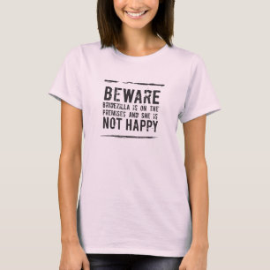 Braut Bridezilla ist nicht glücklich! T-Shirt