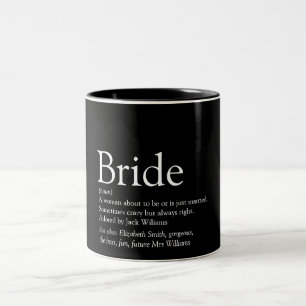 Braut Definition, Brautparty, Hochzeit Zweifarbige Tasse