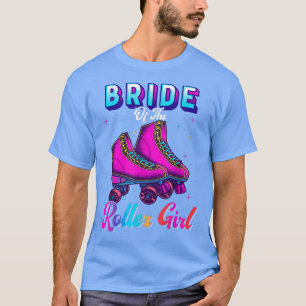 Braut der Roller Girl Rollschuh Geburtstag P T-Shirt