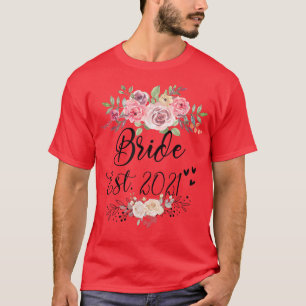 Braut Est 2022 Hochzeit Junggesellinnenabschied 71 T-Shirt