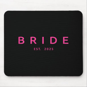 Braut Est. 2025 Rosa Junggesellinnenabschied Hochz Mousepad