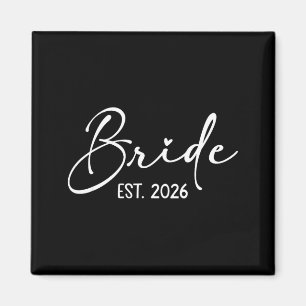 Braut Est 2026 passend zur Hochzeit Braut Bräutiga Magnet