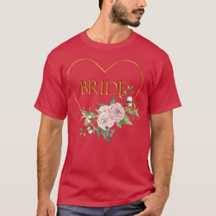 Braut Herz & Rosen Brautparty T-Shirt