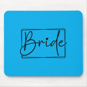 Braut Hochzeitsfeier Junggesellinnenabschied Braut Mousepad