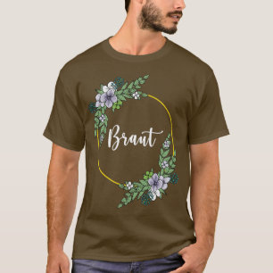 Braut I Blumenkranz Hochzeit boho Stil Eukalyptu T-Shirt