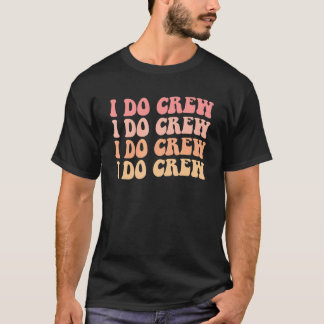 Braut Ich Heirate Crew Retro Junggesellinnenabschi T-Shirt