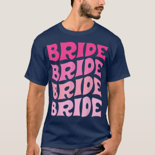 Braut Ich Heirate Crew Retro Junggesellinnenabschi T-Shirt