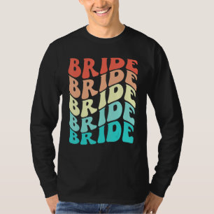 Braut Ich Mache Crew Retro Junggesellinnenabschied T-Shirt