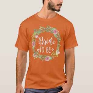Braut in spe, Team Braut, Braut, frisch vermählt,  T-Shirt