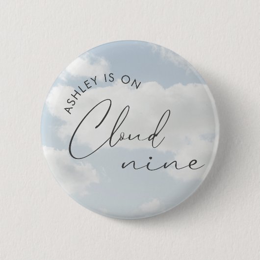 Braut ist auf Cloud Nine Brautparty Button (Vorderseite)