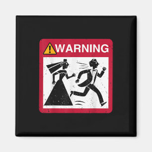 Braut jagen Groom Warning Sign Bachelor Bachelor Magnet
