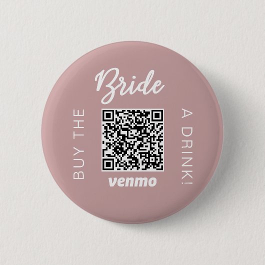 Braut kauf dir ein Getränk mit QR-Code Venmo knopf Button (Vorderseite)