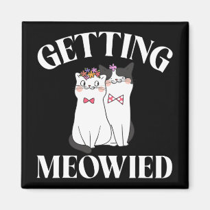 Braut Meowied bekommen Magnet