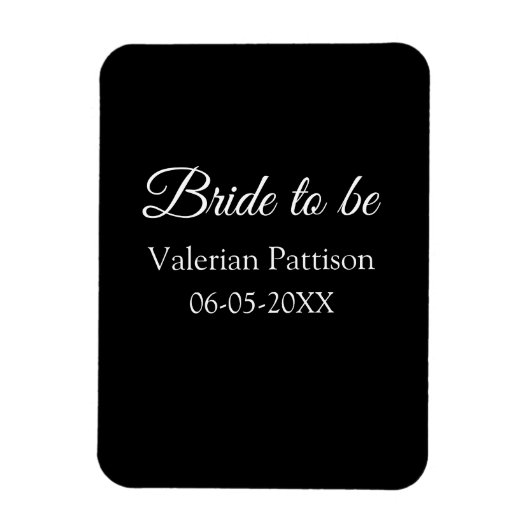Braut Name Datum schwarz weiß Junggesellinnenabsch Magnet (Vertikal)