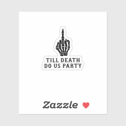 Braut oder Die, bis der Tod uns Party macht Aufkleber (Blatt)