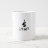 Braut oder Die, bis der Tod uns Party macht Jumbo-Tasse (Vorderseite)