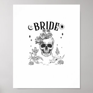 Braut oder Die bis zum Tod tun uns Party Gothic Ba Poster
