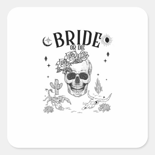 Braut oder Die bis zum Tod tun uns Party Gothic Ba Quadratischer Aufkleber (Vorderseite)