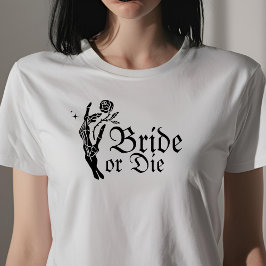 Braut oder Die Gothic Skeleton Heart Bride T-Shirt