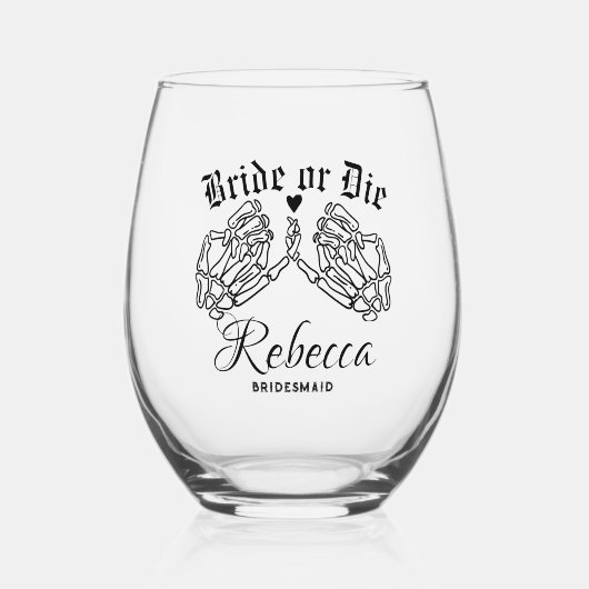 Braut oder Die Personalisierte Jungfernhäupter bis Weinglas Ohne Stiel (Vorderseite)